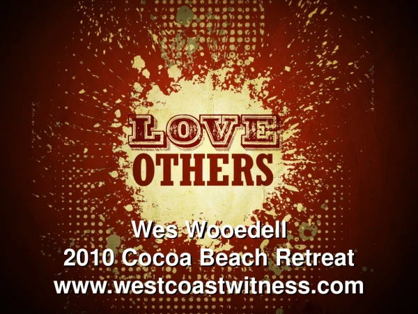 Wes Wooedell 2010 Cocoa Beach Retreat westcoastwitness