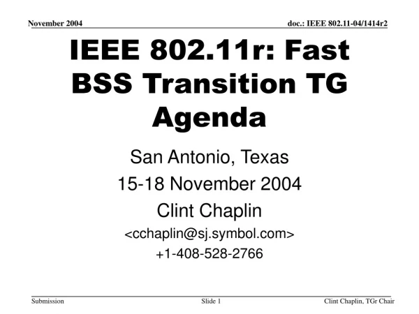 IEEE 802.11r: Fast BSS Transition TG Agenda