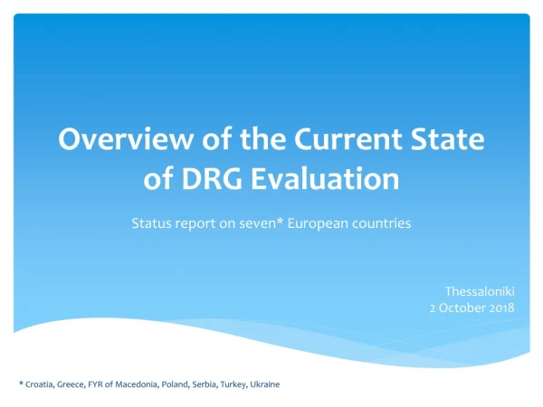 Overview of the Current State of DRG Evaluation