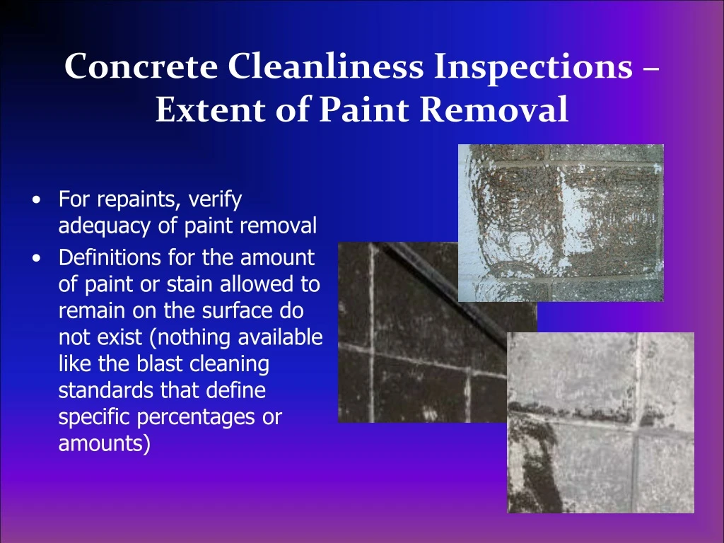 concrete cleanliness inspections extent of paint removal