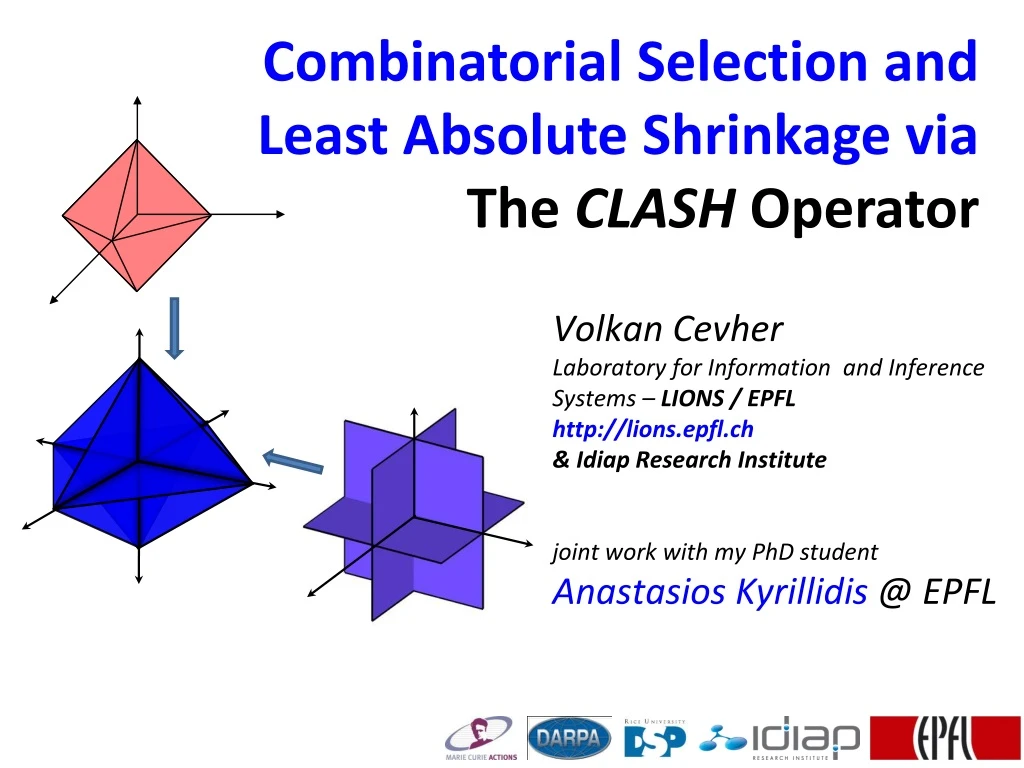 combinatorial selection and least absolute shrinkage via the clash operator