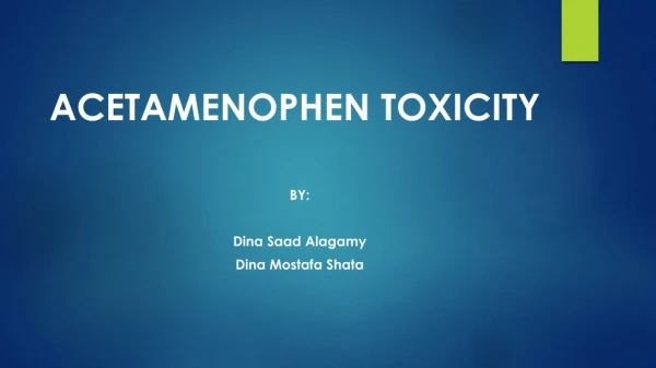 ACETAMENOPHEN TOXICITY