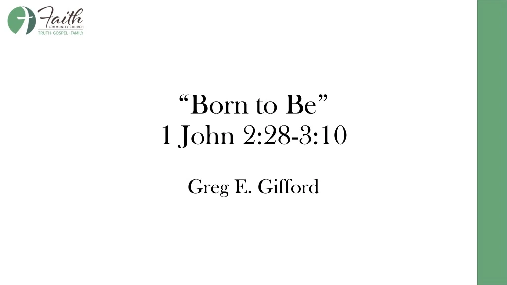 born to be 1 john 2 28 3 10