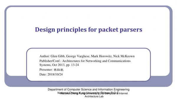 Design principles for packet parsers