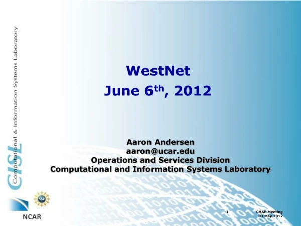 WestNet June 6 th , 2012