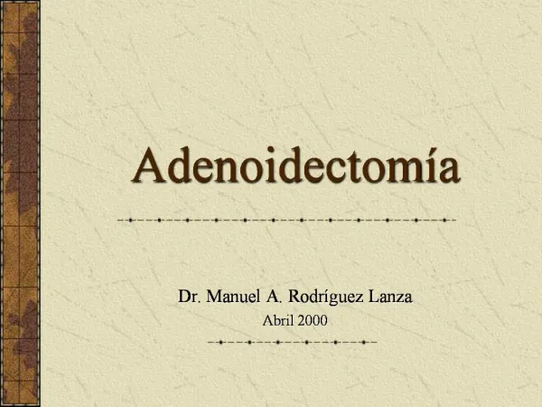 Adenoidectom a