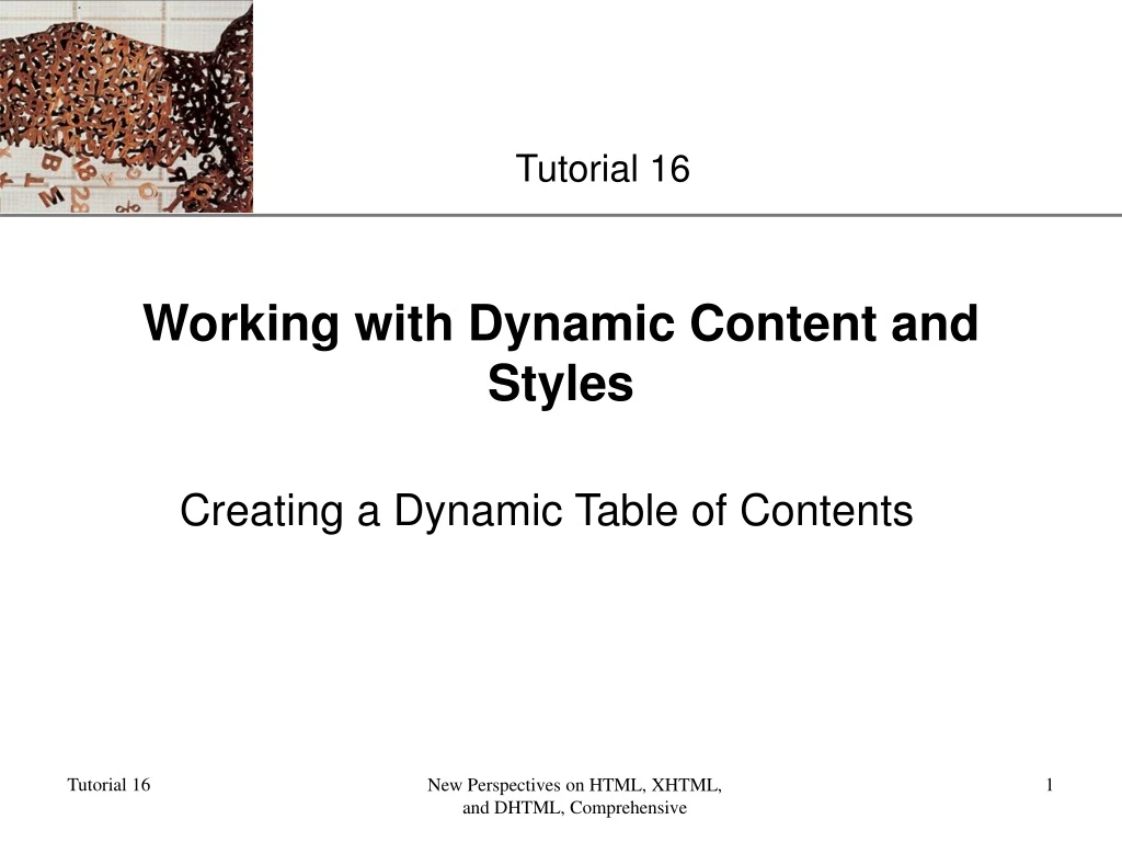 working with dynamic content and styles