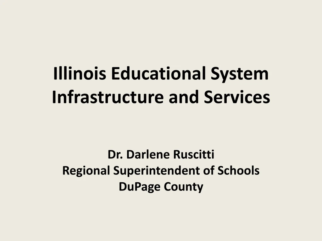 illinois educational system infrastructure and services