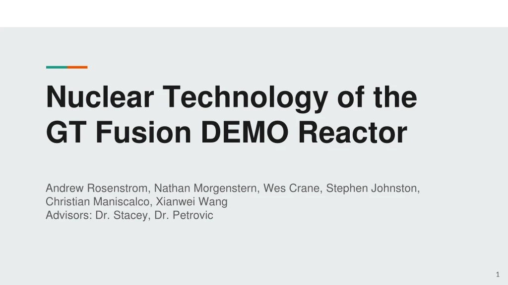 nuclear technology of the gt fusion demo reactor