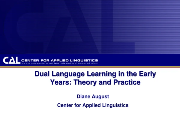 Dual Language Learning in the Early Years: Theory and Practice