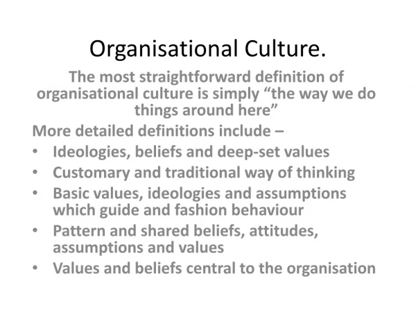 Organisational Culture.