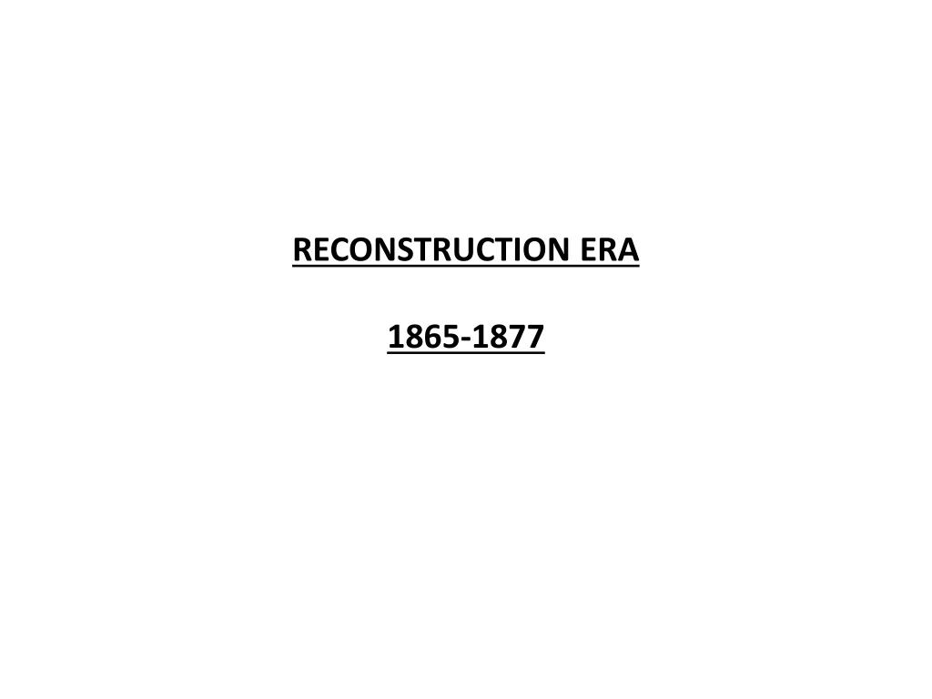 reconstruction era 1865 1877