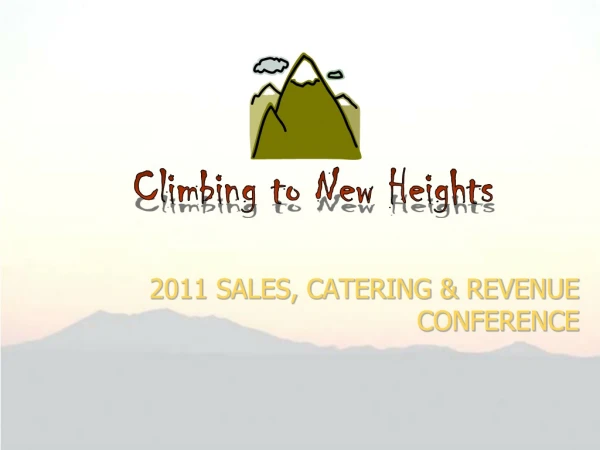 2011 SALES, CATERING &amp; REVENUE CONFERENCE