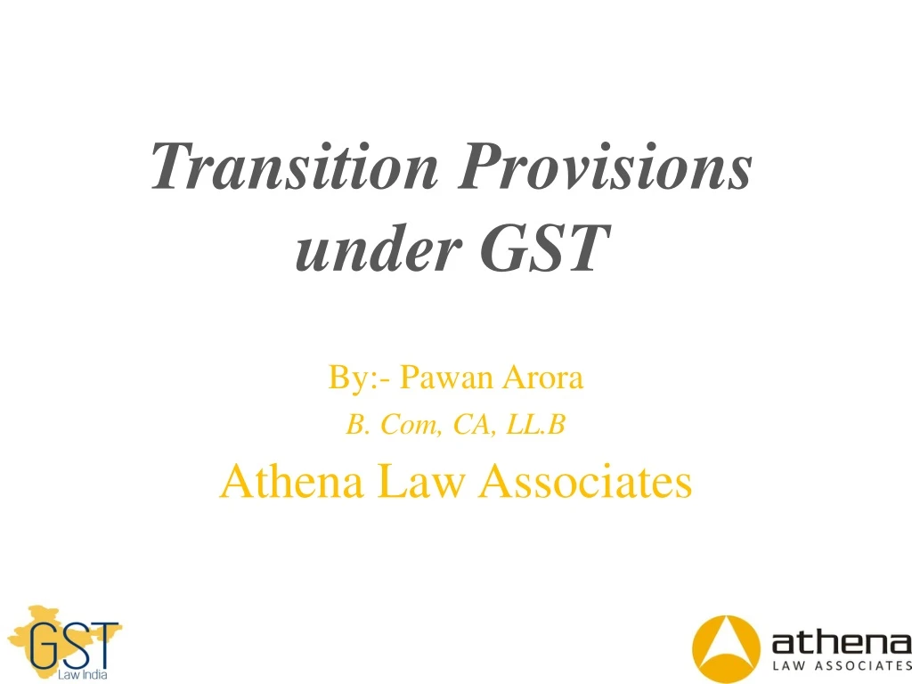 transition provisions under gst