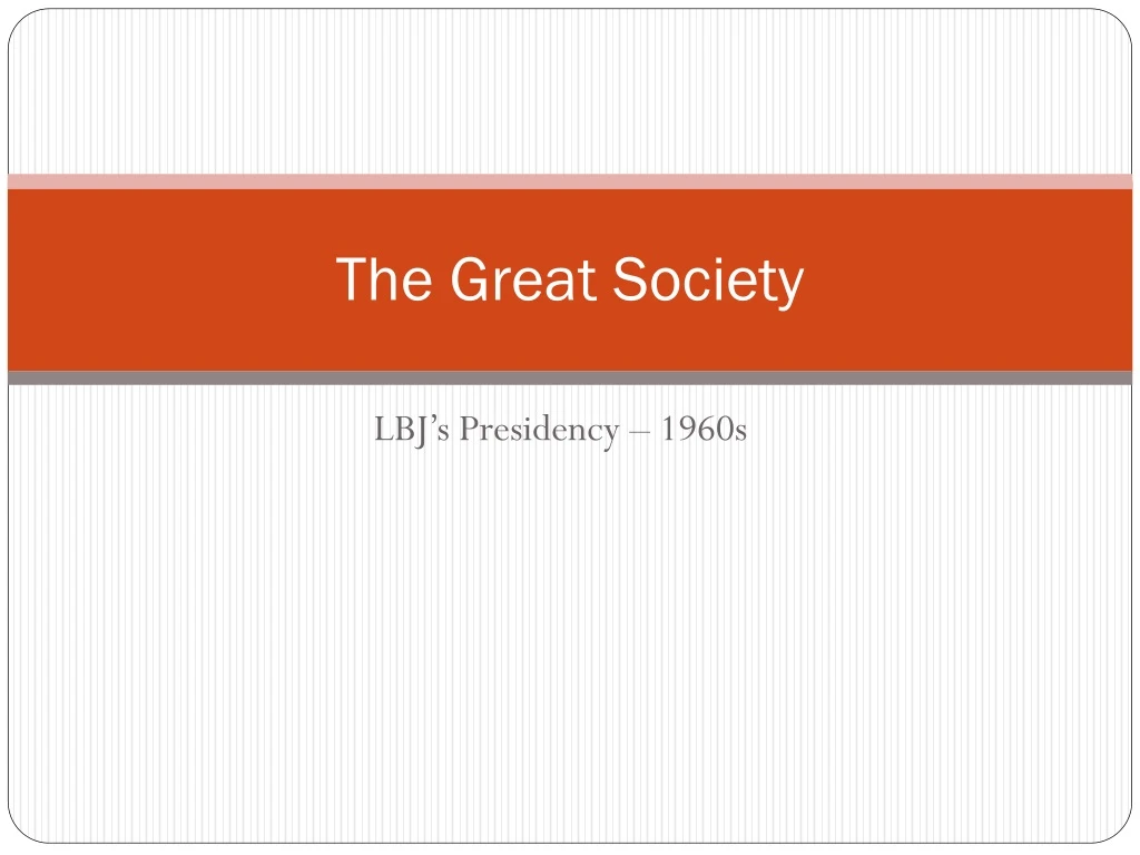 the great society