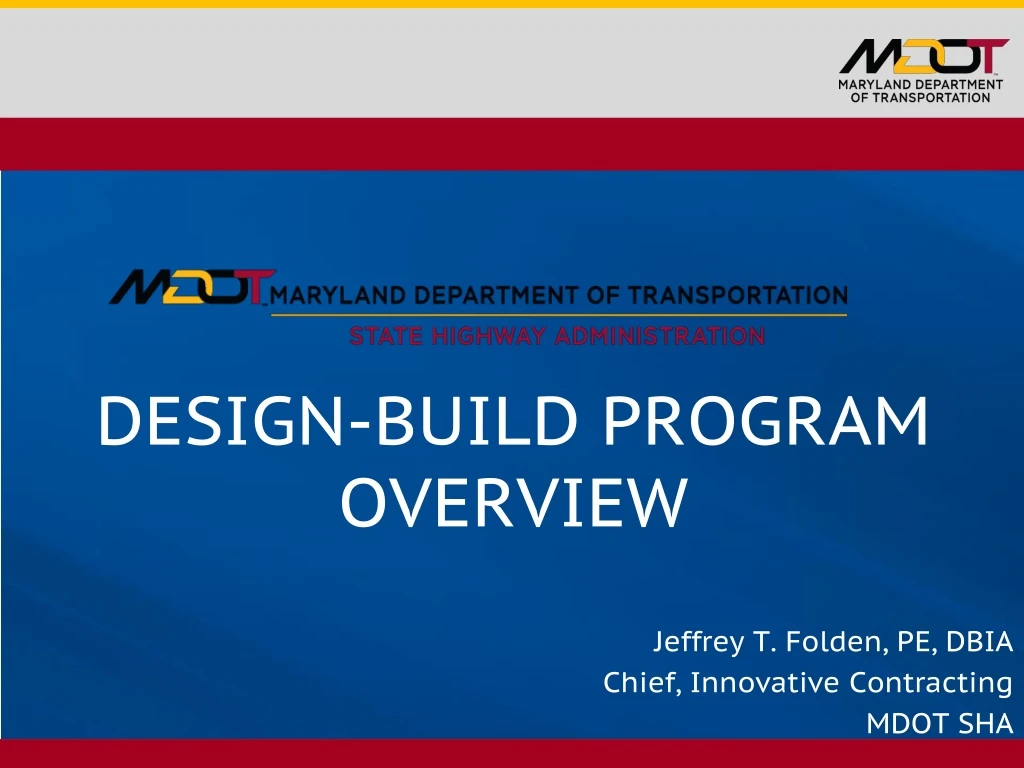 design build program overview jeffrey t folden