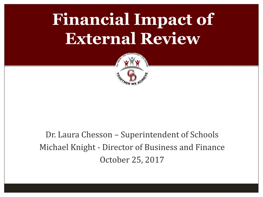 financial impact of external review