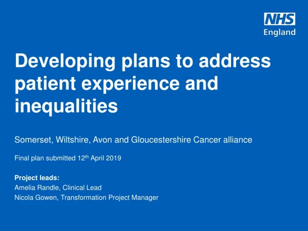 Developing plans to address patient experience and inequalities