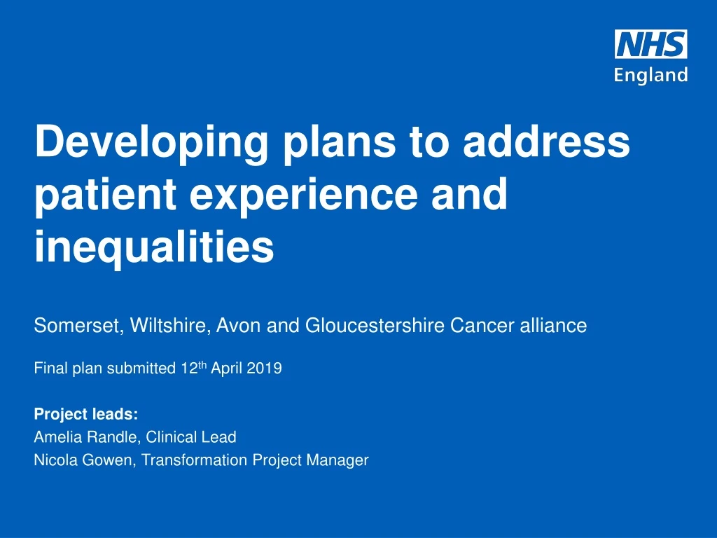 developing plans to address patient experience and inequalities