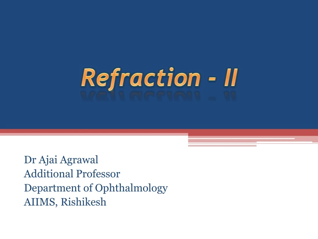 refraction ii