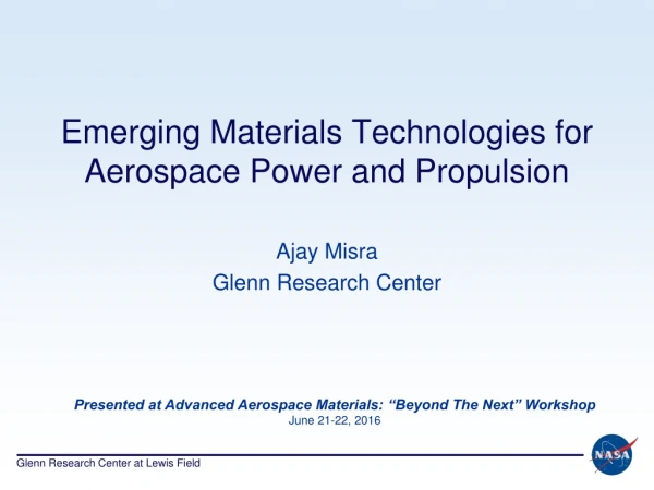 Emerging Materials Technologies for Aerospace Power and Propulsion