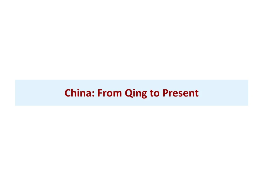 china from qing to present