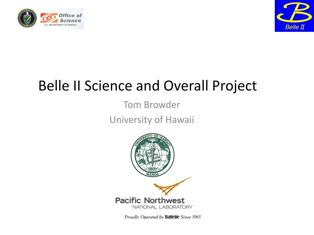 belle ii science and overall project