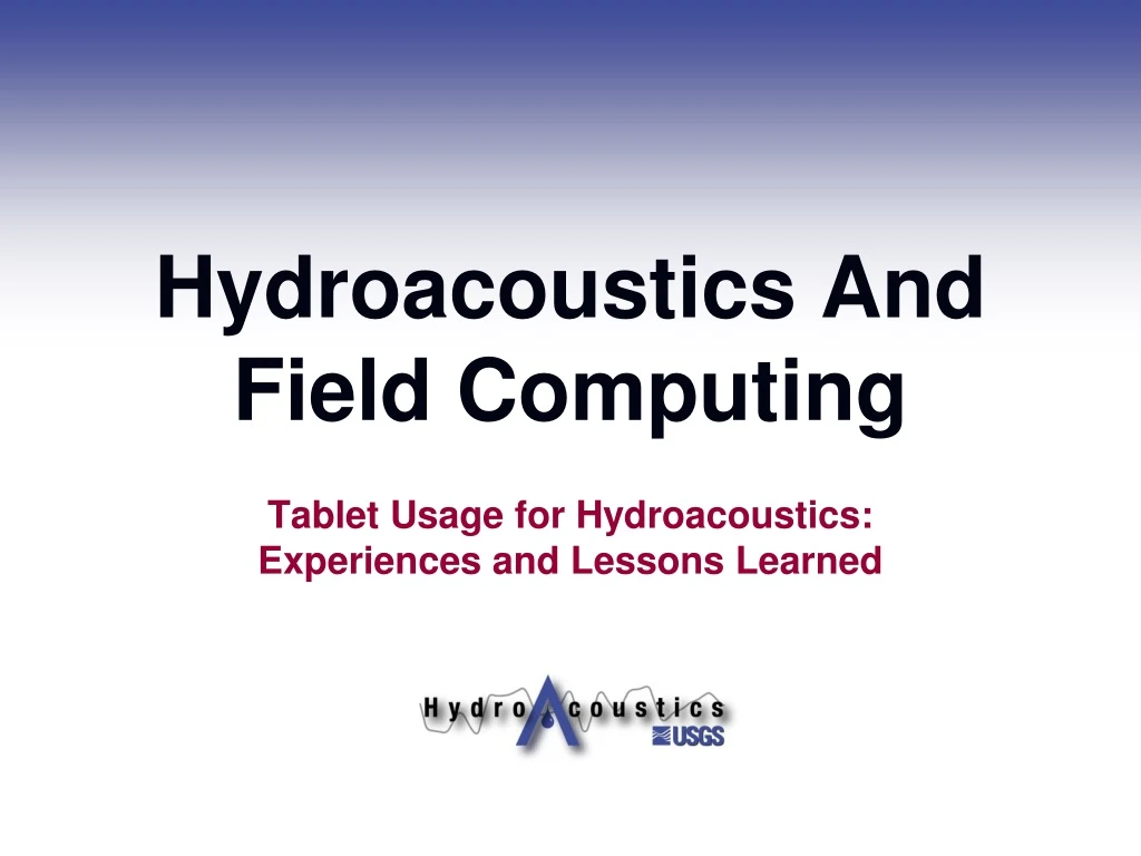 hydroacoustics and field computing
