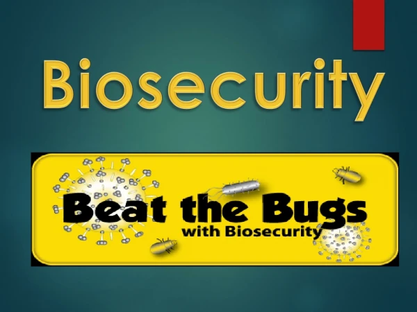 Biosecurity