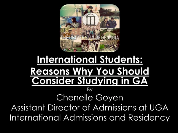 International Students: Reasons Why You Should Consider Studying in GA By Chenelle Goyen