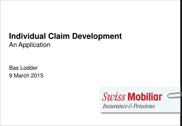 Individual Claim Development An Application