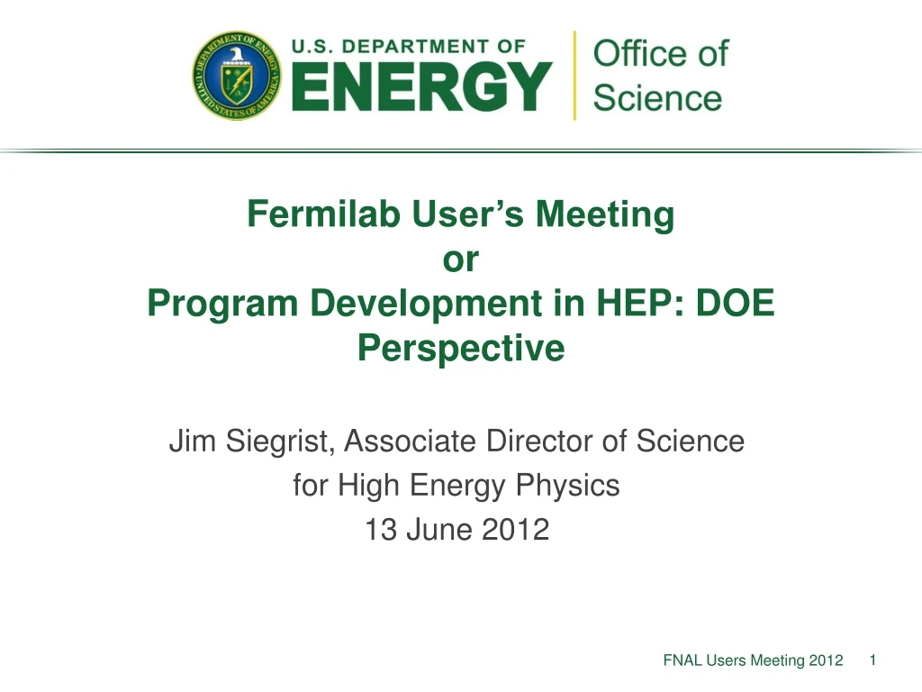 fermilab user s meeting or program development in hep doe perspective