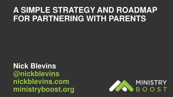 A simple strategy and roadmap for partnering with parents