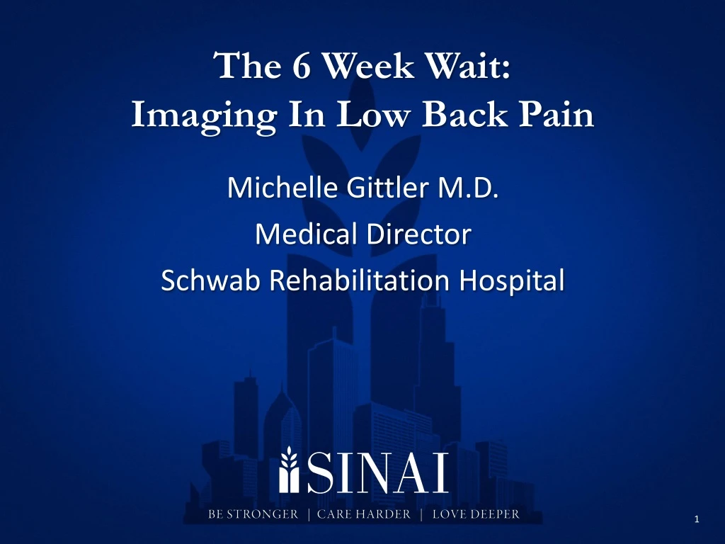 the 6 week wait imaging in low back pain