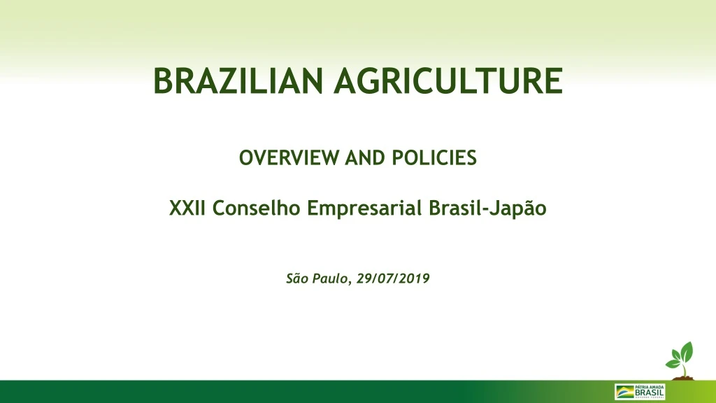 brazilian agriculture overview and policies xxii