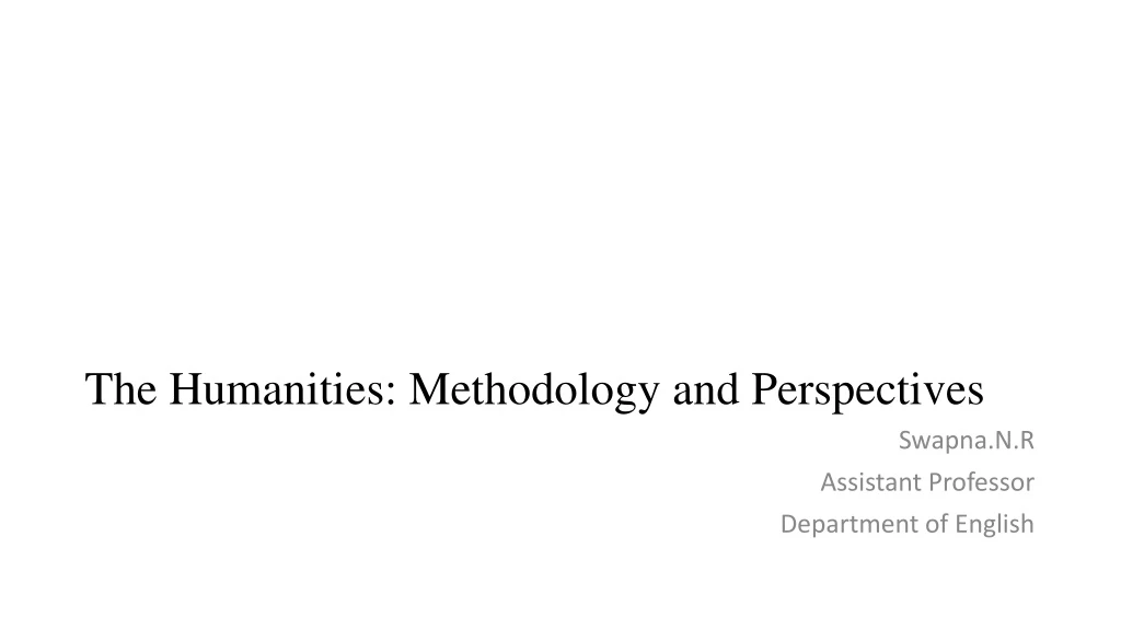 the humanities methodology and perspectives