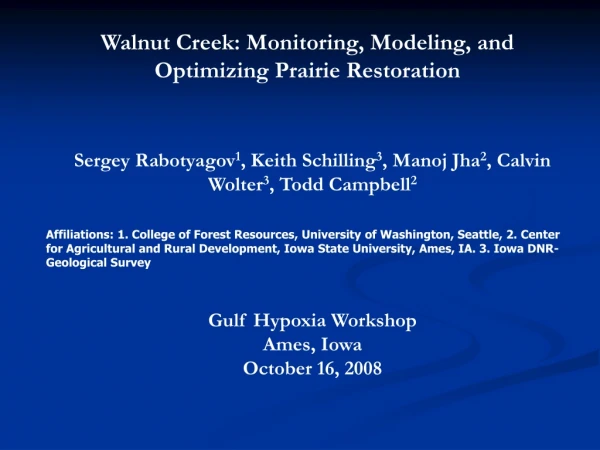 Walnut Creek: Monitoring, Modeling, and Optimizing Prairie Restoration