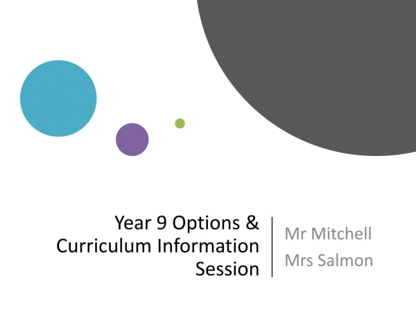 Year 9 Options &amp; Curriculum Information Session