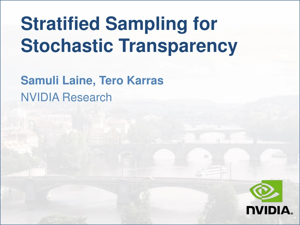 stratified sampling for stochastic transparency