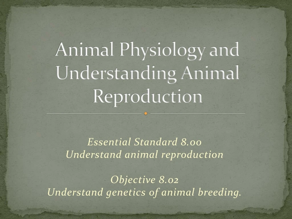 animal physiology and understanding animal reproduction