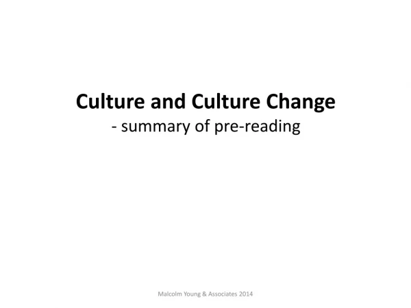 Culture and Culture Change - summary of pre-reading