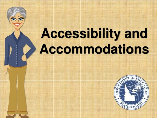 Accessibility and Accommodations