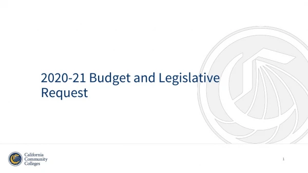 2020-21 Budget and Legislative Request