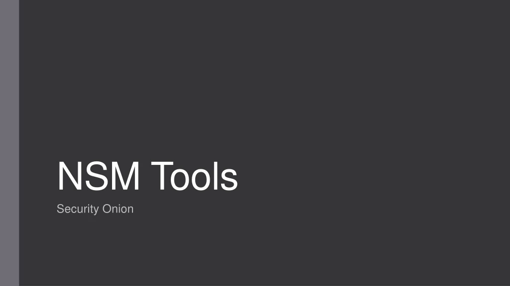 nsm tools