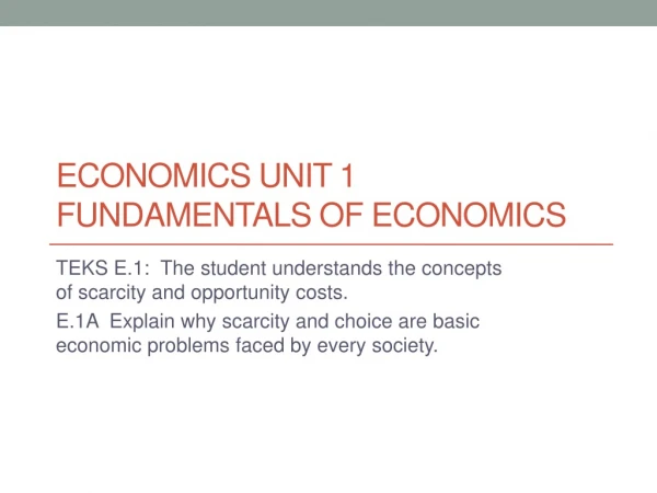 Economics Unit 1 Fundamentals of Economics