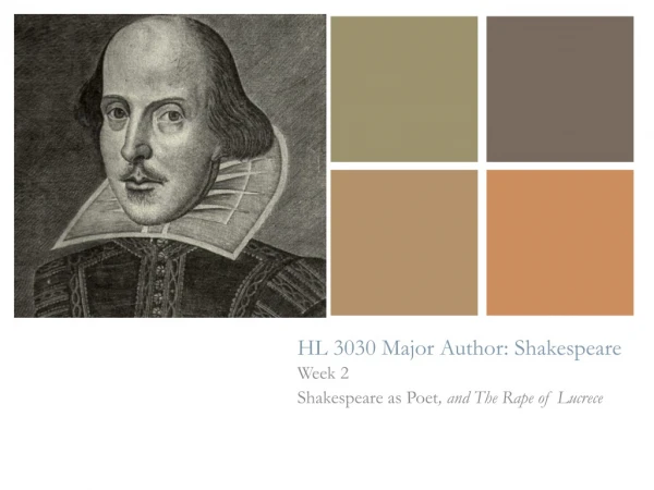 HL 3030 Major Author: Shakespeare