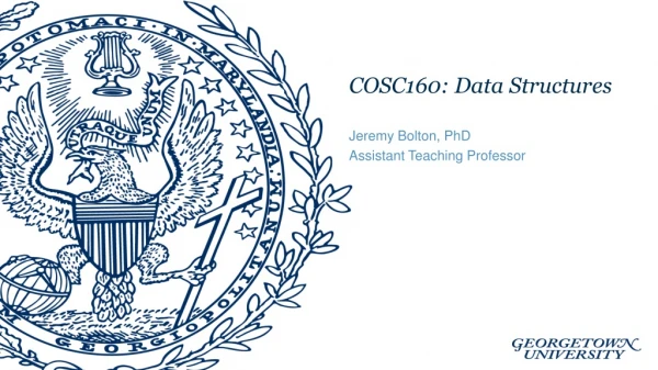 COSC160: Data Structures