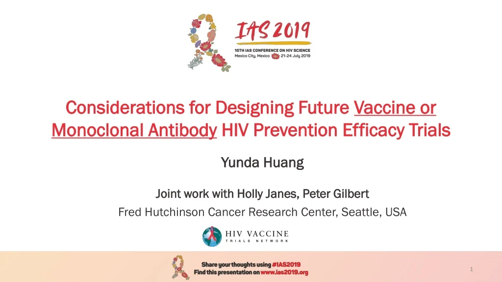 considerations for designing future vaccine or monoclonal antibody hiv prevention efficacy trials