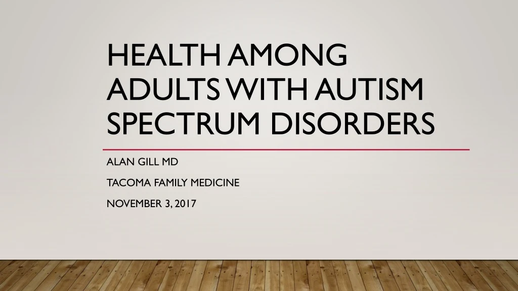 health among adults with autism spectrum disorders