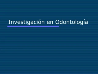 Investigaci n en Odontolog a - slide 1